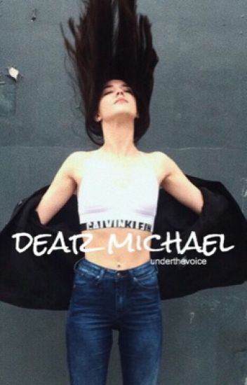 Dear Michael. |m.c.|