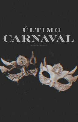 || Ultimo Carnaval ||