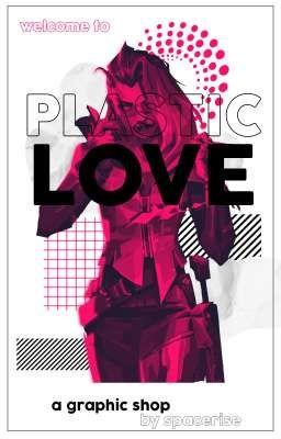 Plastic Love =͟͟͞͞: gfx Shop