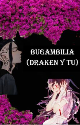 Bugambilia (draken y tu)