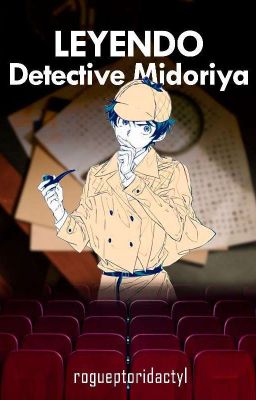 Leyendo Detective Midoriya