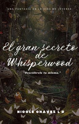 El Gran Secreto De Whisperwood