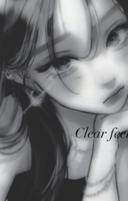 Clear Feelings
