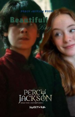 Beautiful Boy- Percy Jackson: The Lighthing Thief