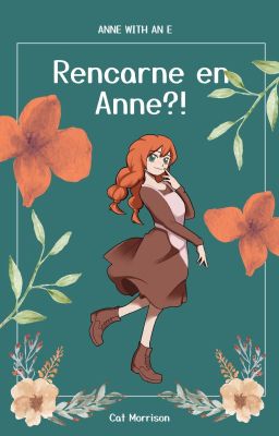 Reencarne en Anne?! 【anne With an e】
