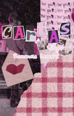 Cartas [romantic Letters] ★titopo★...