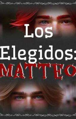 los Elegidos: Matteo(libro ii)