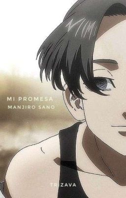 mi Promesa • Manjiro Sano