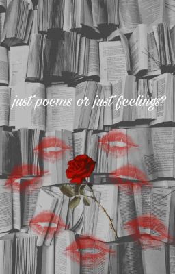 Just Poems or Just Feelings?