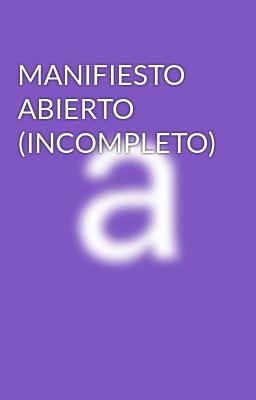 Manifiesto Abierto (incompleto)