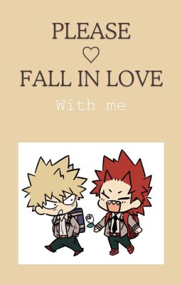 Please Fall in Love With me ♡ Kirib...