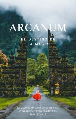 Arcanum: el Destino de la Magia