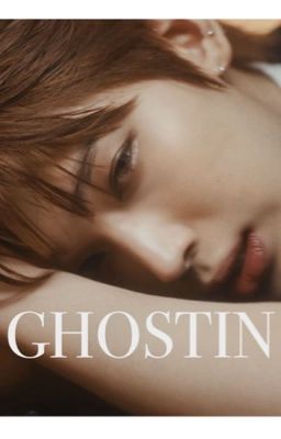 Ghosting / kim Sunoo