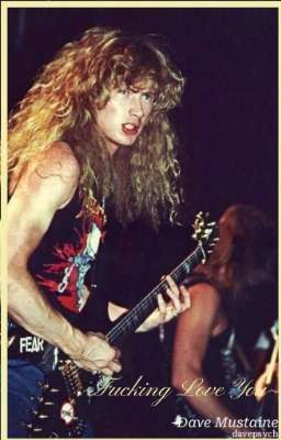 ~fucking Love You~dave Mustaine
