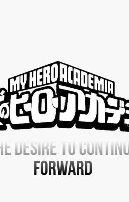 Boku no Hero Academia : the Desire...