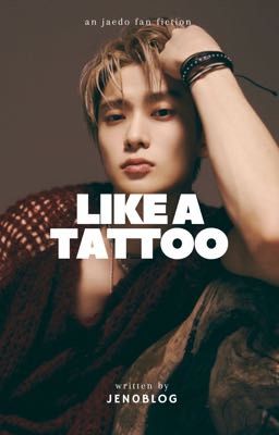 Like A Tattoo; Jaedo