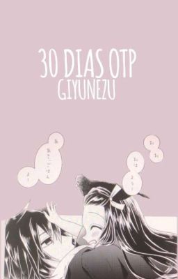30 Días Otp→[giyunezu]