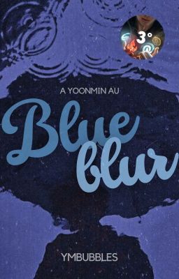 Blue Blur; Yoonmin