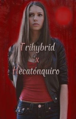 Hecatónquiro x Trihybrid-teen Wolf