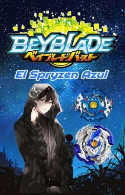 Beyblade Burst: El Spryzen Azul 