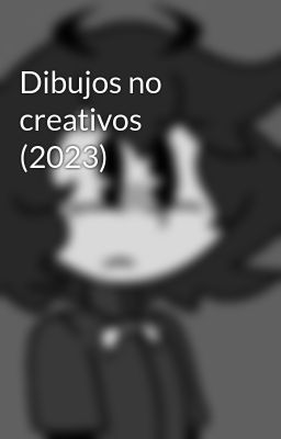 Dibujos no Creativos (2023)