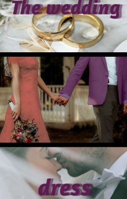 ─the Wedding Dress─ [•one-shot Will...