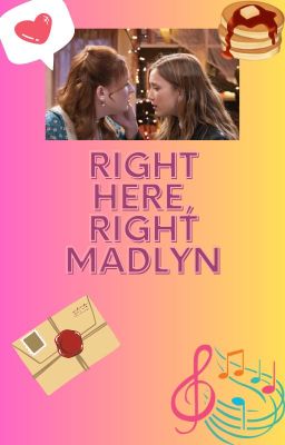 Right Here, Right Madlyn