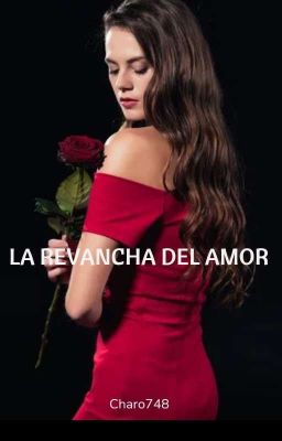 la Revancha del Amor (no Original)