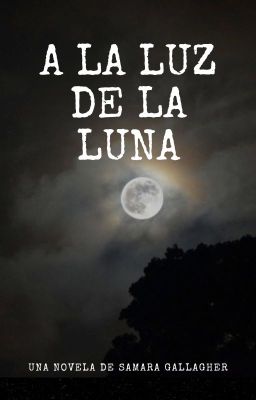 A La Luz De La Luna