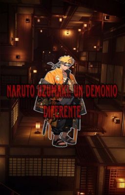 Naruto Uzumaki Un Demonio Diferente