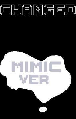 Changed: Mimic ver