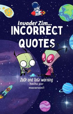 Incorrect Quotes - Invader Zim! (es...
