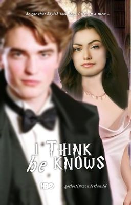 i Think he Knows | Cedric Diggory