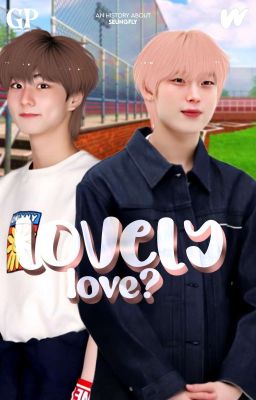 Lovely Love? ★ Sunwon