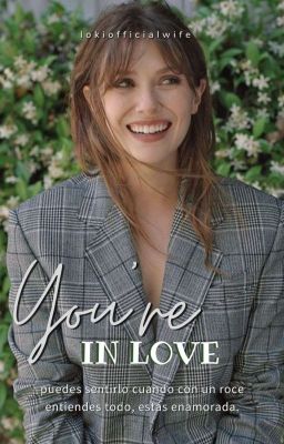you are in Love | Elizabeth Olsen