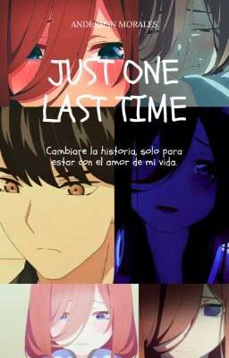 Just one Last Time (fuutarou y Miku)