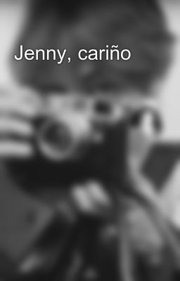 Jenny, Cariño