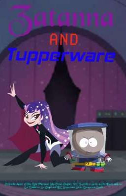 Zatanna y Tupperware