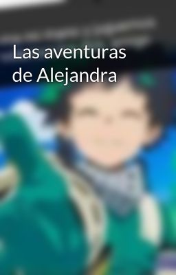 las Aventuras de Alejandra
