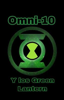 Omni-10 y los Linternas Verdes