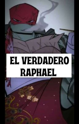 el Verdadero Raphael