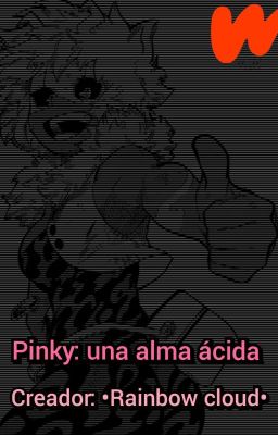 Pinky: una Alma Ácida