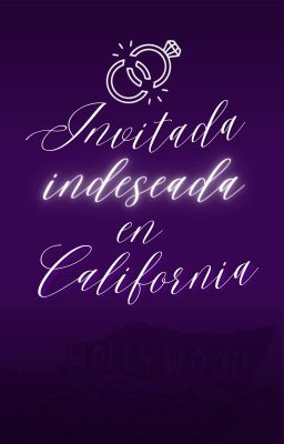 '*•.¸♡ Invitada Indeseada en Califo...