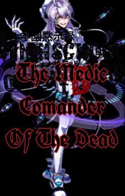 The Medic Comander Of The Dead 