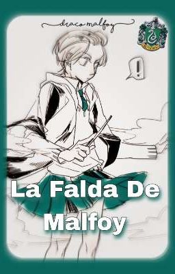 la Falda de Malfoy [harco-drarry]