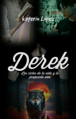 Derek (los Ciclos de tu Vida y la P...