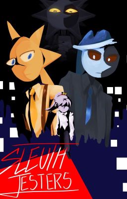 Sleuth Jesters [moon/sun/eclipse X...