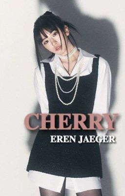 Cherry | Eren Jaeger.