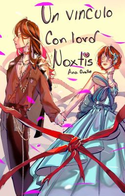 Un Vínculo Con Lord Noxtis