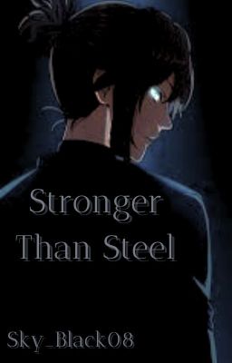 Stronger Than Steel